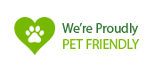 We're Proudly Pet Friendly